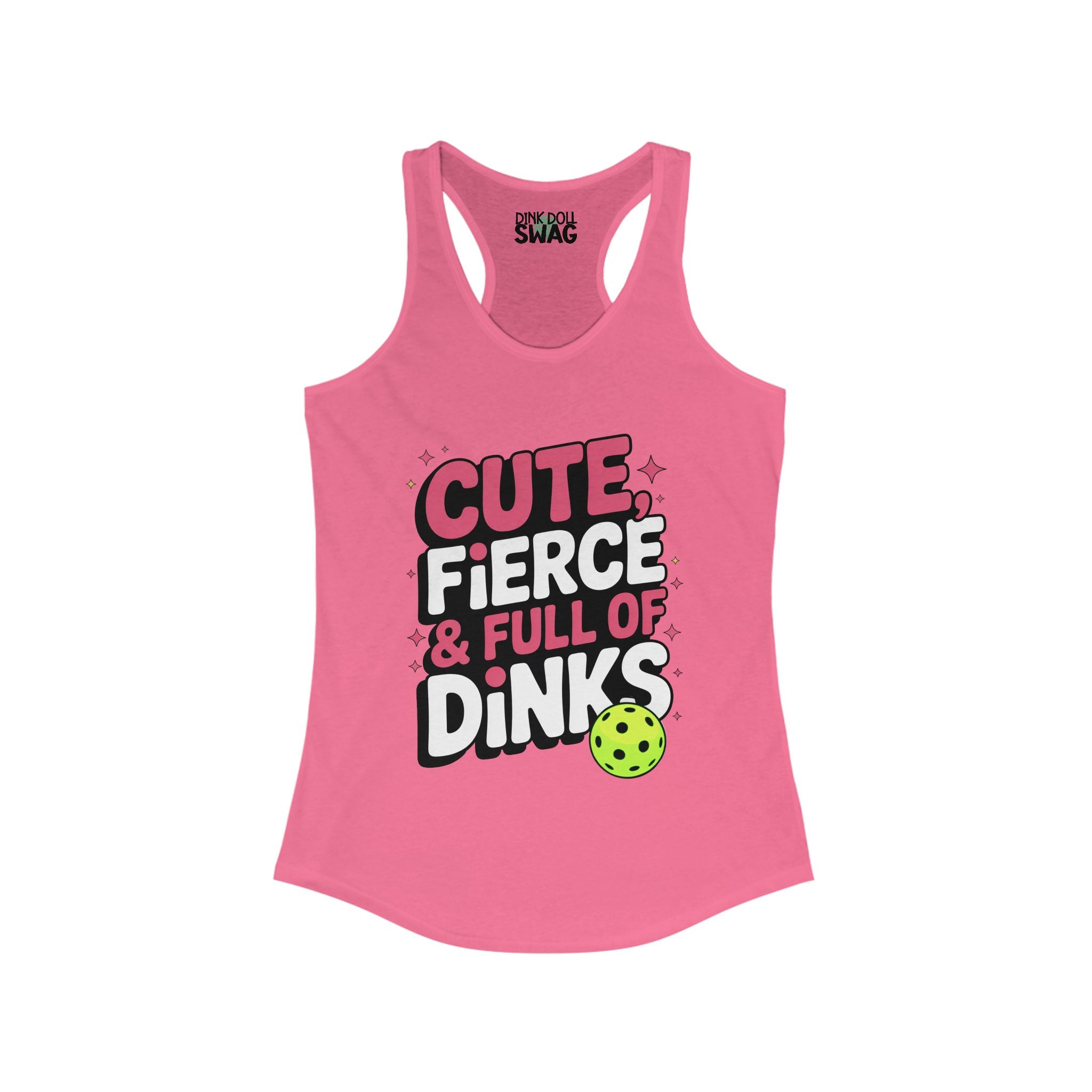 Pickleball Racerback Women's Tank - 'Cute, Fierce and Full of Dinks' Design