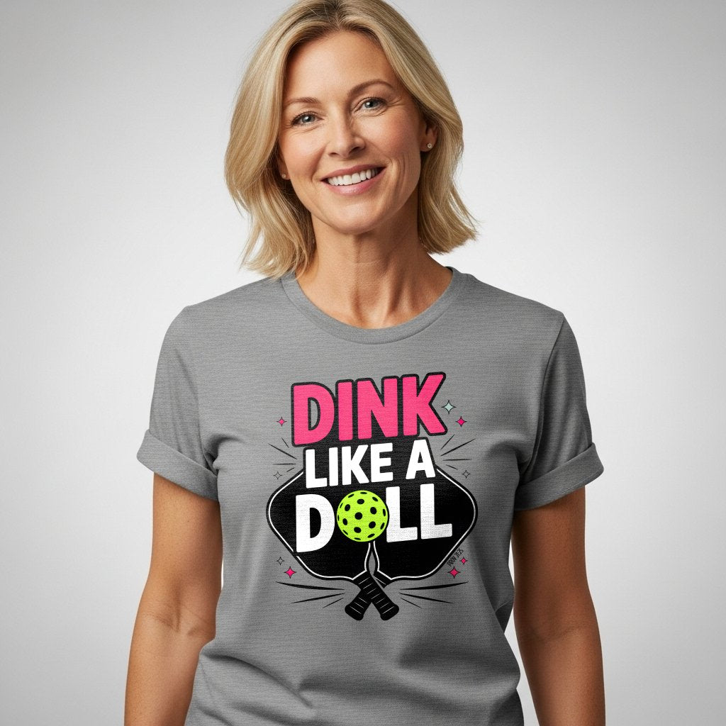 Dink Like A Doll PROMO Tee (Prov 31:25)
