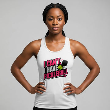 I Can't, I Have Pickleball Racerback Tank (Ps 37:4)