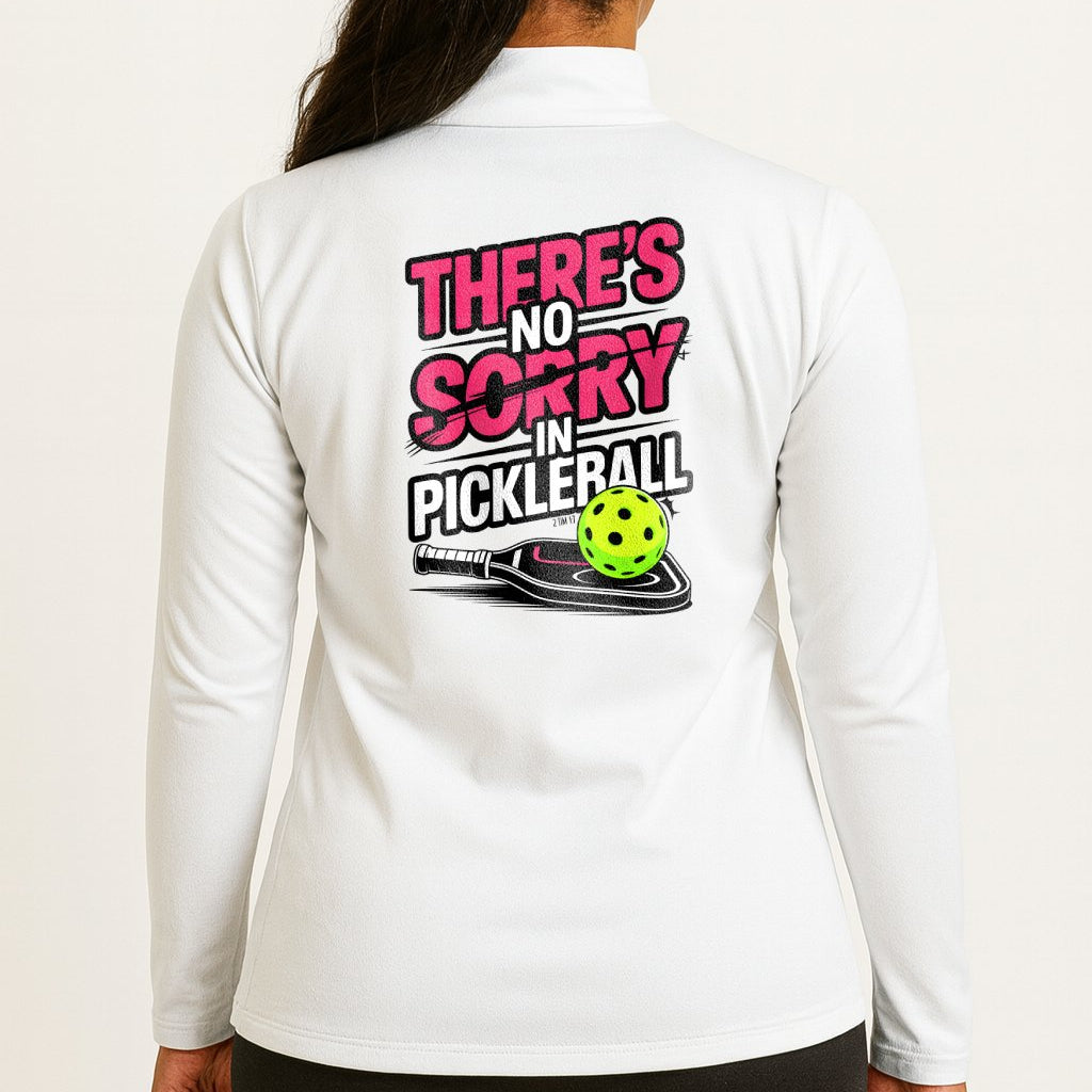 No SORRY in Pickleball Quarter-Zip Pullover (2 Tim 1:7)